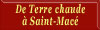 "De Terre chaude &agrave; Saint-Mac&eacute; "  ( 2 pages &agrave; suivre)